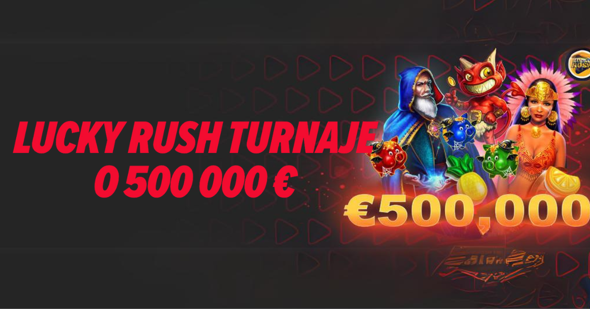 Lucky Ruch turnaje o 500 000 € v DOXXbet online kasíne